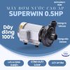 MÁY BƠM NƯỚC CAO ÁP SUPER WIN 0.5HP - 220V