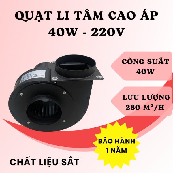 QUẠT LY TÂM CAO ÁP 40W 220V 2800V/P - Hình ảnh 2