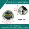 Cửa gió INOX tròn (Size 20CM/ 25CM/ 30CM) - Chống côn trùng, ngăn nước mưa - Hình ảnh 4