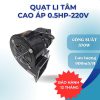 QUẠT LY TÂM CAO ÁP 0.5HP  220V 2800V/P