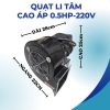 QUẠT LY TÂM CAO ÁP 0.5HP  220V 2800V/P - Hình ảnh 3