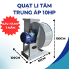 QUẠT LI TÂM TRUNG ÁP 10HP 380V 1450V/P - Hình ảnh 3