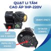 QUẠT LY TÂM CAO ÁP 1HP 220V 2800V/P - Hình ảnh 2