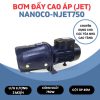 Bơm đẩy cao áp Nanoco NJET750 750W - Hình ảnh 2