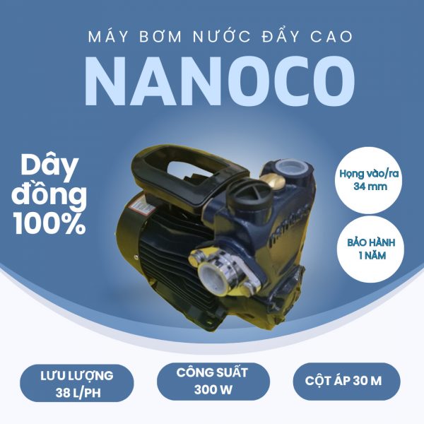 Máy bơm nước đẩy cao Nanoco công suất 300W - Hình ảnh 3