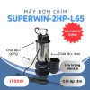 BƠM CHÌM SUPERWIN 2HP SPW1500-L65