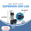 BƠM CHÌM SUPERWIN 2HP SPW1500-L65 - Hình ảnh 2